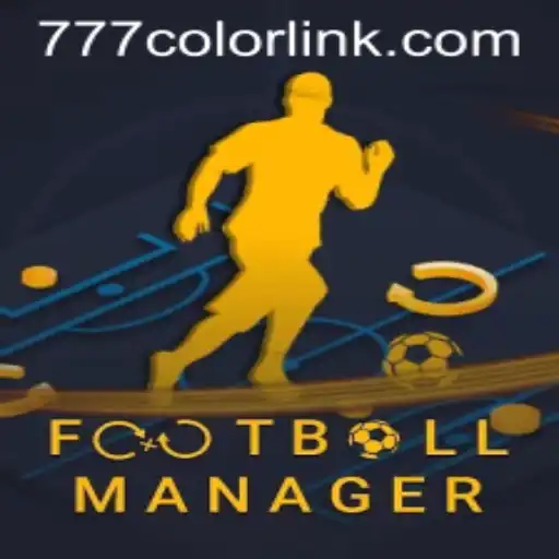 Football Manager: A Comprehensive Guide Featuring the World of 777color